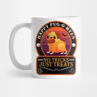 Halloween Pug Happy Pug-O-Ween No Tricks Just Tricks Dog Lover Funny Mug